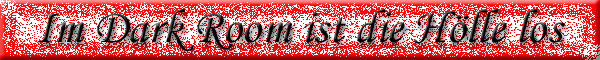 Im Dark Room ist die H�lle los! Ob privater Telefonsex, Telefonsex Privat oder BDSM Telefonsex. Hier wird richtig gewichst!